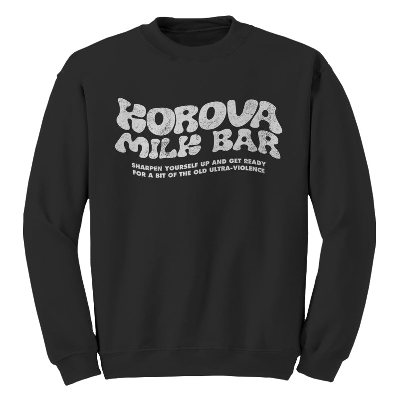 Korova Milk Bar Sweatshirt - FiveFingerTees