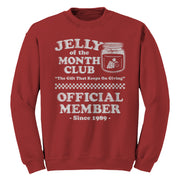 Jelly Of The Month Club Sweatshirt - FiveFingerTees