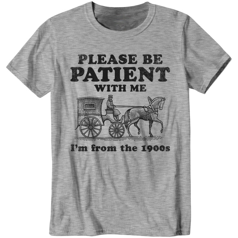 I'm From The 1900s