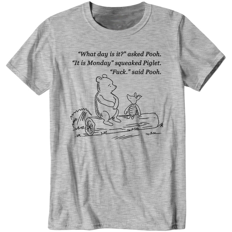 What Day Is It? Asked Pooh T-Shirt - FiveFingerTees