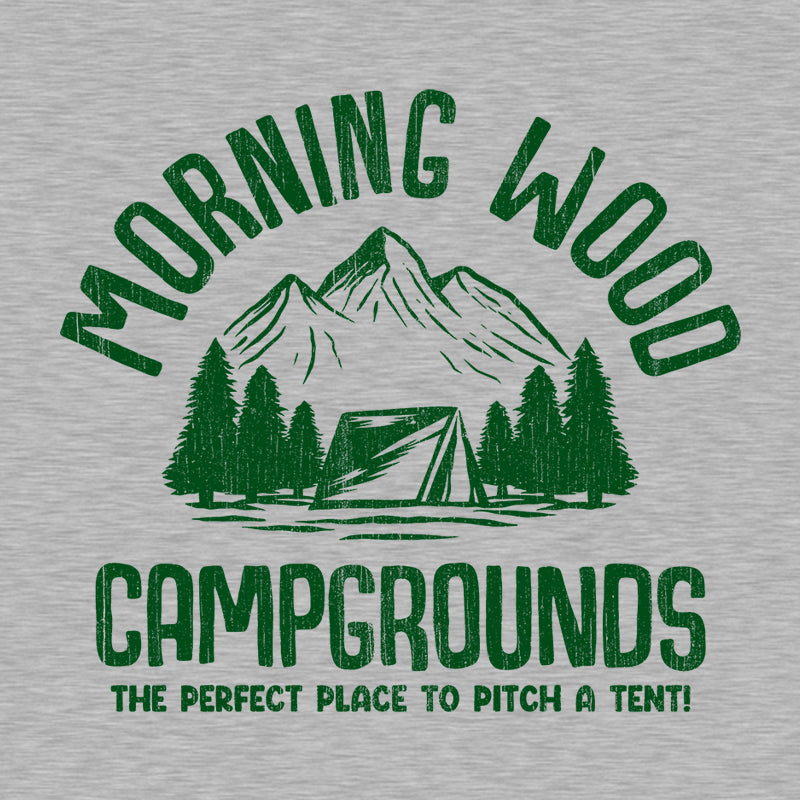 morning wood tent Morning Wood Campgrounds T-Shirt