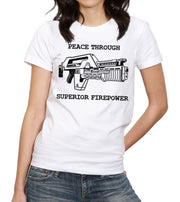 Peace Through Superior Firepower T-Shirt - FiveFingerTees