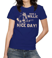 Have A Willie Nice Day T-Shirt - FiveFingerTees