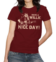 Have A Willie Nice Day T-Shirt - FiveFingerTees