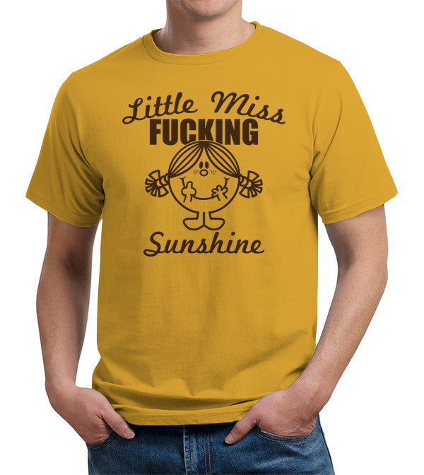 Little Miss Fucking Sunshine T-Shirt - FiveFingerTees