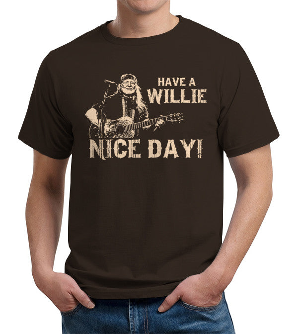 Have A Willie Nice Day T-Shirt - FiveFingerTees