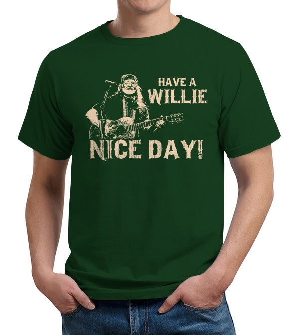 Have A Willie Nice Day T-Shirt - FiveFingerTees