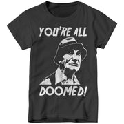 You're All Doomed T-Shirt - FiveFingerTees