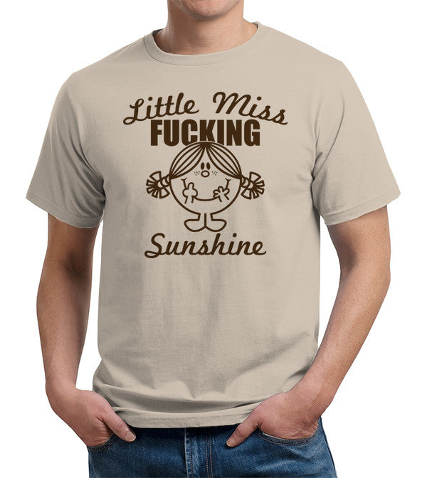 Little Miss Fucking Sunshine T-Shirt - FiveFingerTees