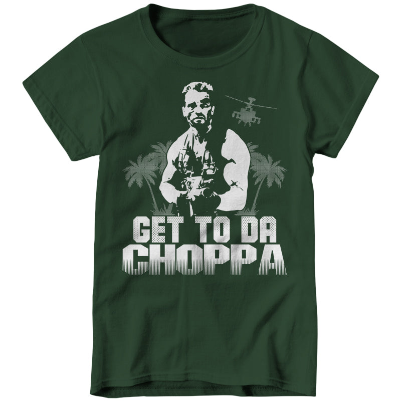 Get To Da Choppa Ladies T-Shirt - FiveFingerTees