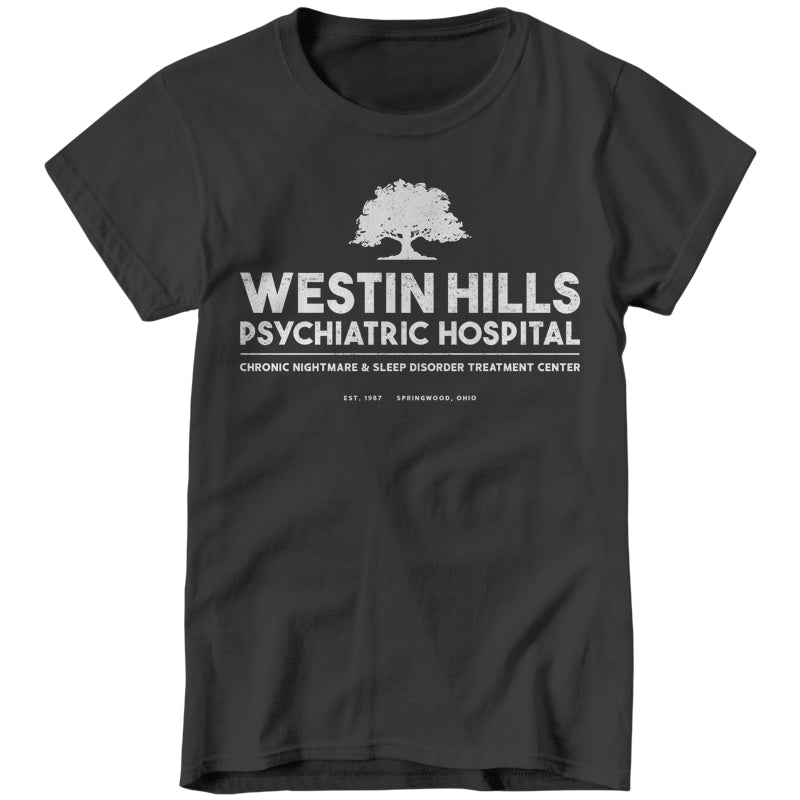 Westin Hills Psychiatric Hospital T-Shirt - FiveFingerTees