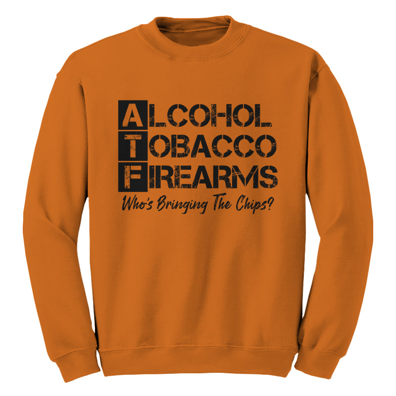 alcohol tobacco and firearms shirt Who's Bringing The Chips T-Shirt Pew Life is about the ThePPL (The ATF Alcohol Tobacco and Firearms