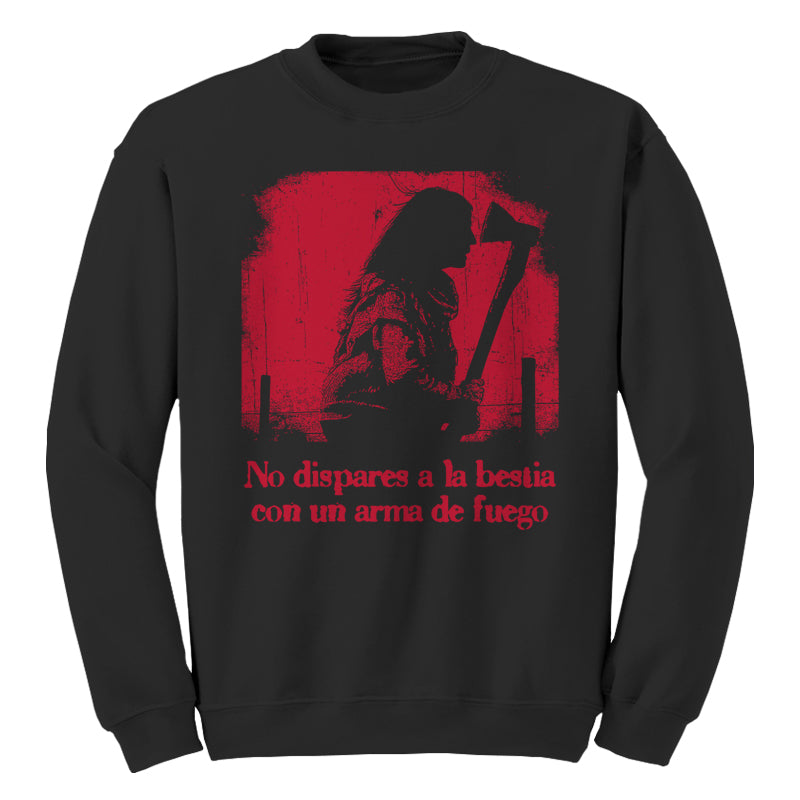 Don't Shoot The Beast With A Firearm Sweatshirt - FiveFingerTees