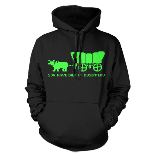 You Have Died Of Dysentery Hoodie WHOLESALE
