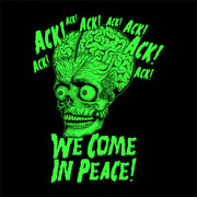 Ack! We Come In Peace T-Shirt - FiveFingerTees