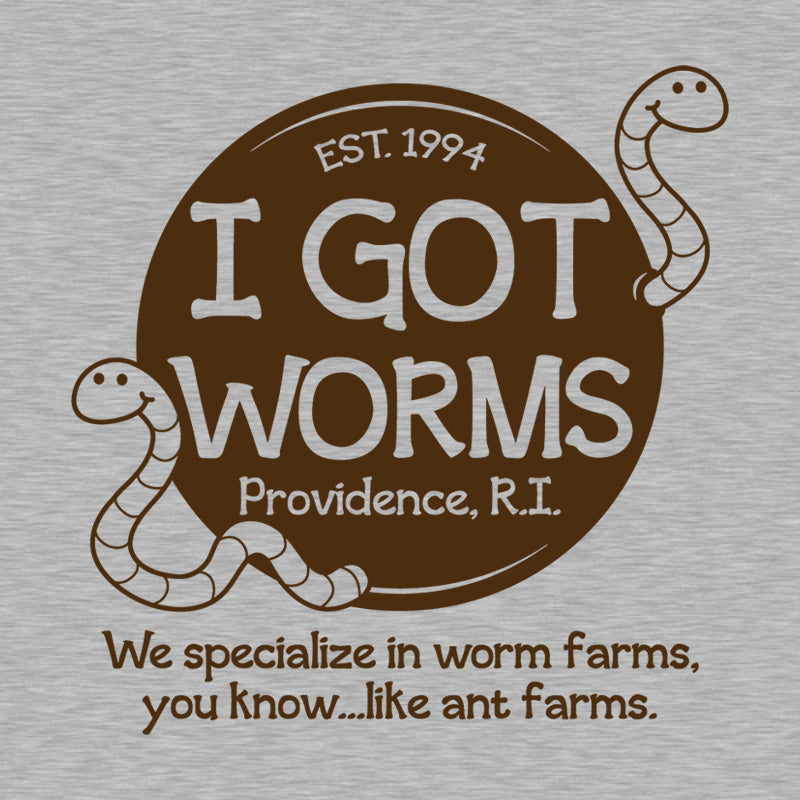 I Got Worms T-Shirt - FiveFingerTees