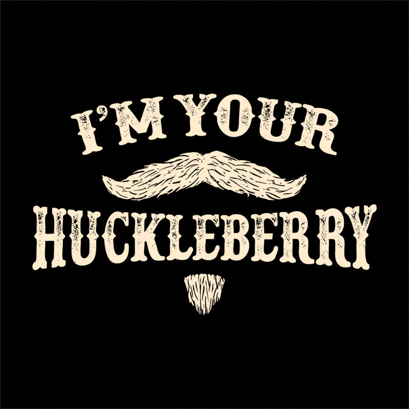 I'm Your Huckleberry T-Shirt - FiveFingerTees