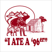 I Ate A '96er T-Shirt - FiveFingerTees