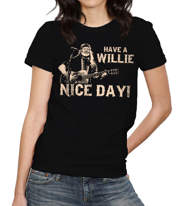 Have A Willie Nice Day T-Shirt - FiveFingerTees