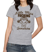 Little Miss Fucking Sunshine T-Shirt - FiveFingerTees
