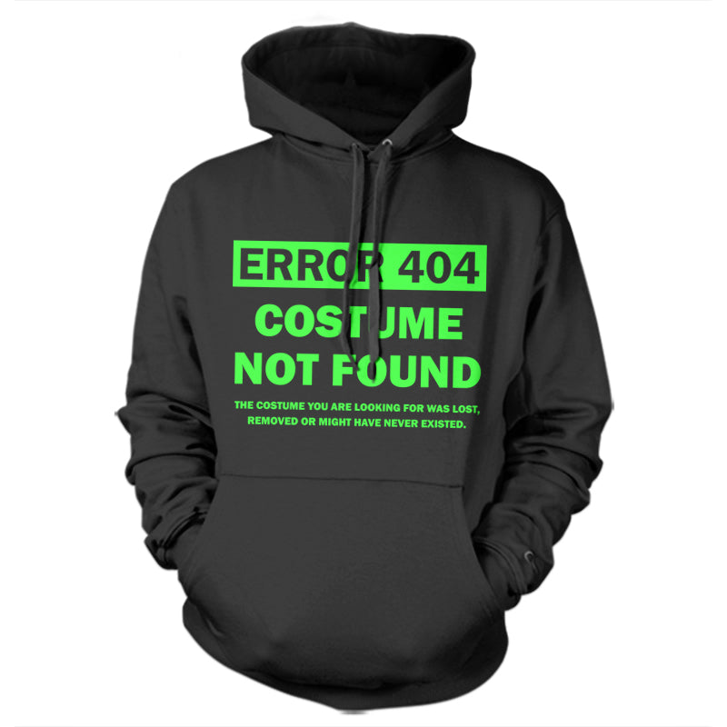 Error 404 Costume Not Found Hoodie - FiveFingerTees