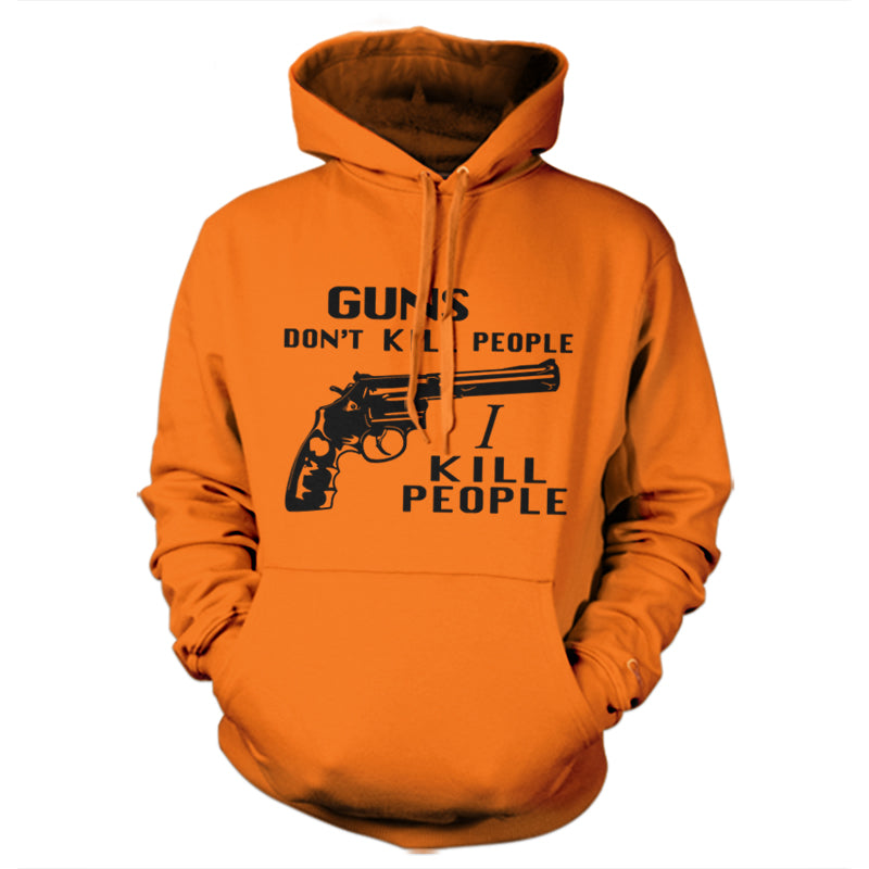 Guns Don't Kill People, I Kill People Hoodie - FiveFingerTees