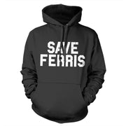 Save Ferris Hoodie - FiveFingerTees