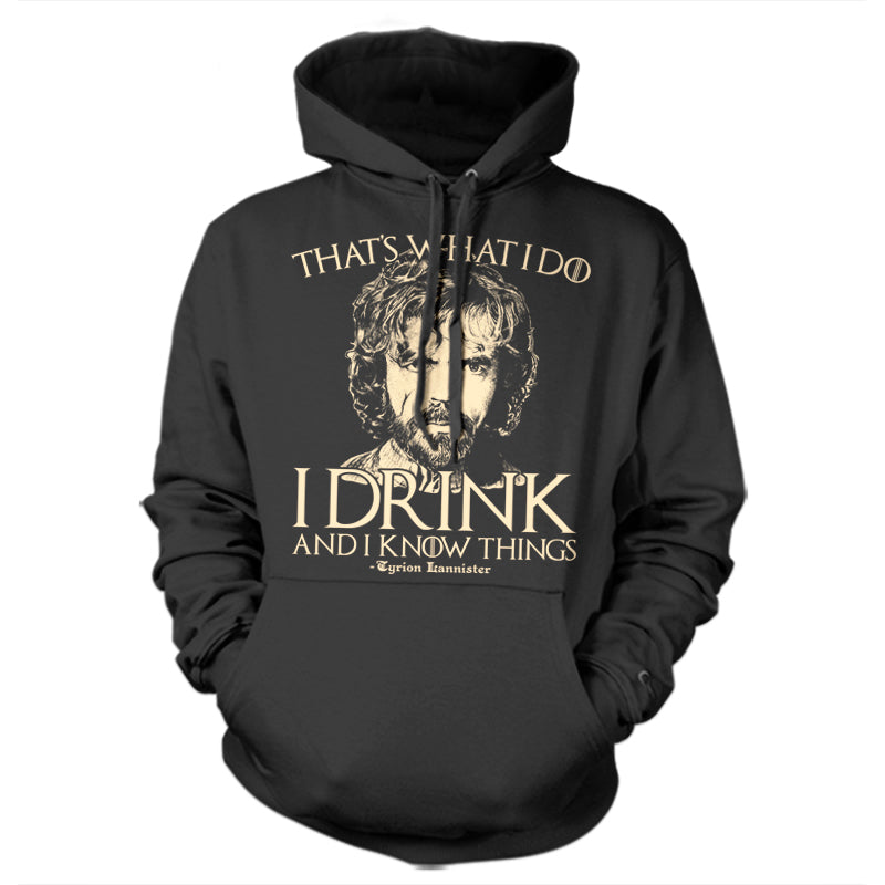 I Drink And I Know Things Hoodie - FiveFingerTees