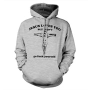 Jesus Loves You, But I Don't Hoodie - FiveFingerTees