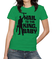 Hail To The King Baby T-Shirt - FiveFingerTees