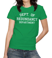 Dept. Of Redundancy Department T-Shirt - FiveFingerTees