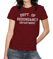 Dept. Of Redundancy Department T-Shirt - FiveFingerTees