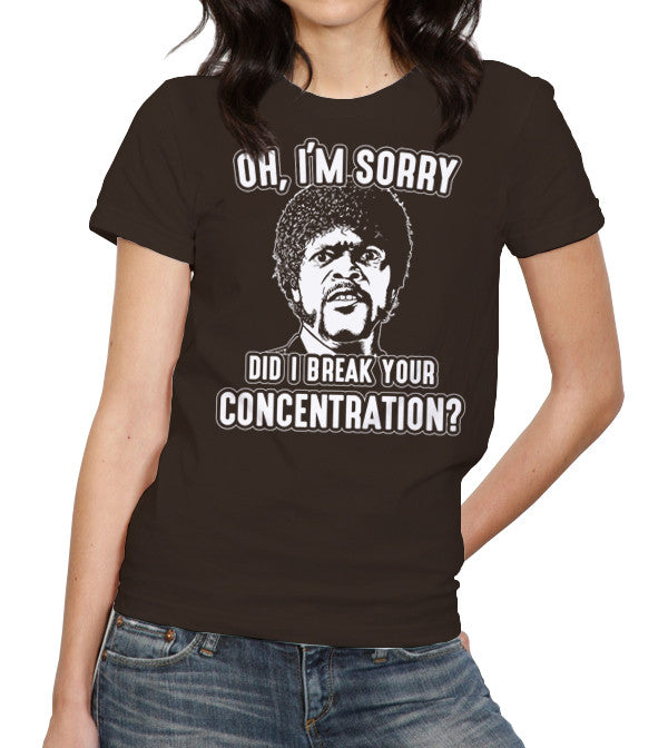 Did I Break Your Concentration? T-Shirt - FiveFingerTees