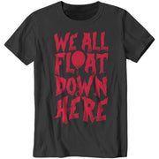 We All Float Down Here T-Shirt - FiveFingerTees