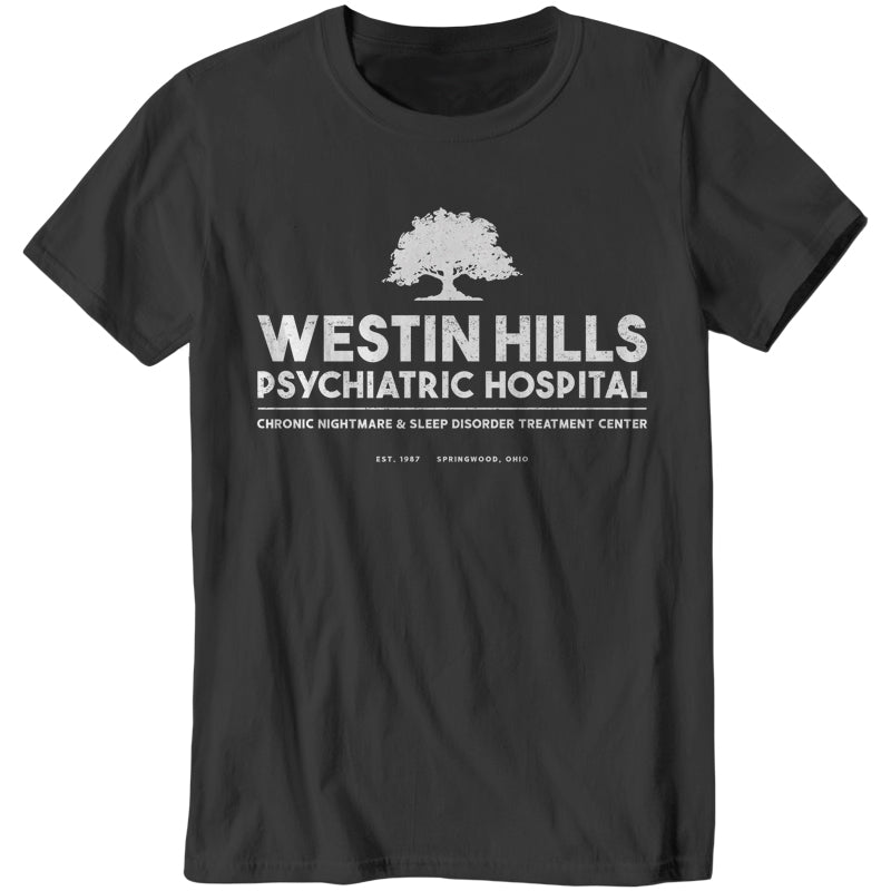 Westin Hills Psychiatric Hospital T-Shirt - FiveFingerTees