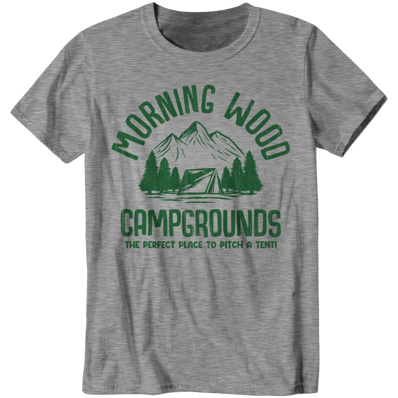 t shirt tent Morning Wood Campgrounds T-Shirt