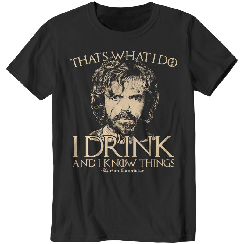 I Drink And I Know Things T-Shirt - FiveFingerTees