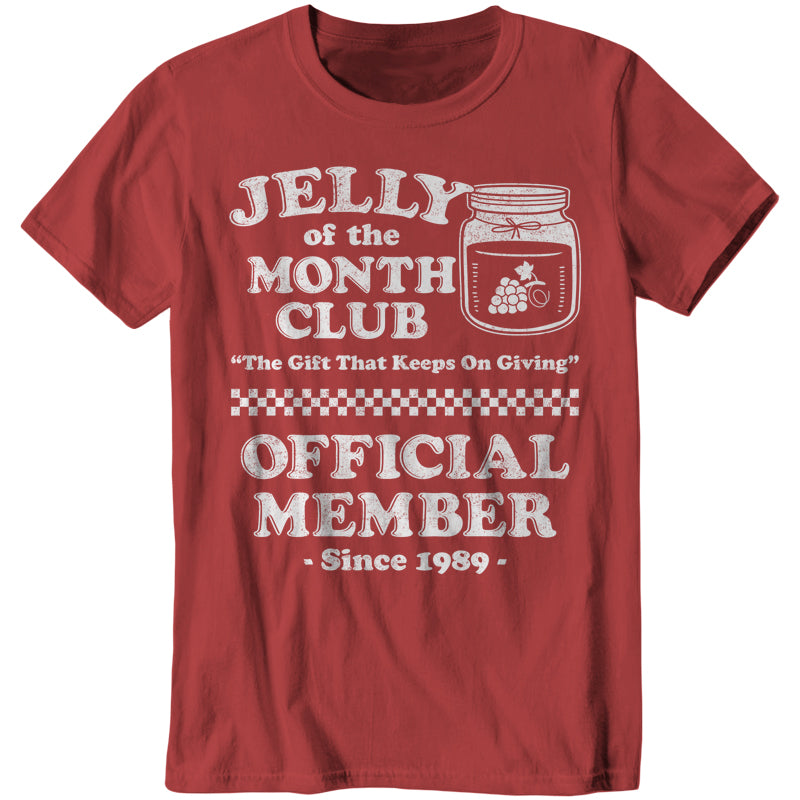 Jelly Of The Month Club T-Shirt - FiveFingerTees