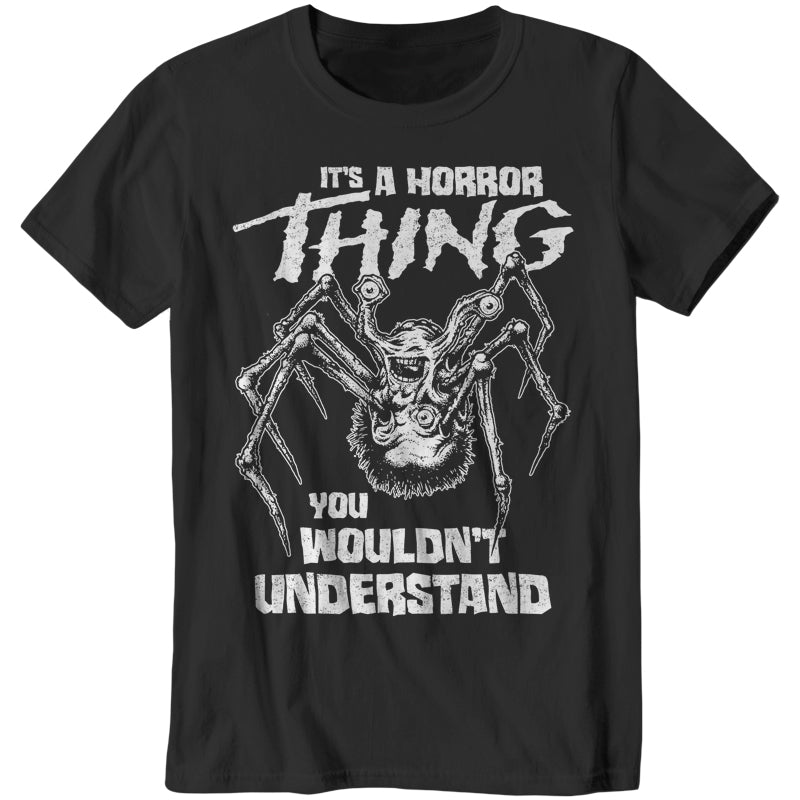 It's A Horror Thing T-Shirt - FiveFingerTees