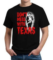 Don't Mess With Texas (Leatherface) T-Shirt - FiveFingerTees