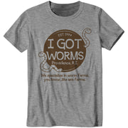 I Got Worms T-Shirt - FiveFingerTees