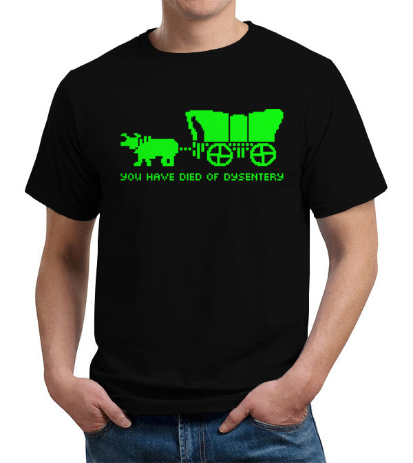 You Have Died Of Dysentery T-Shirt - FiveFingerTees