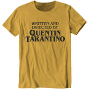 Written And Directed By Quentin Tarantino T-Shirt - FiveFingerTees