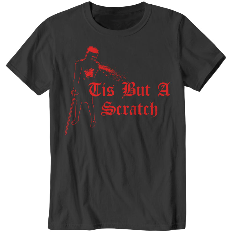 Tis But A Scratch T-Shirt - FiveFingerTees