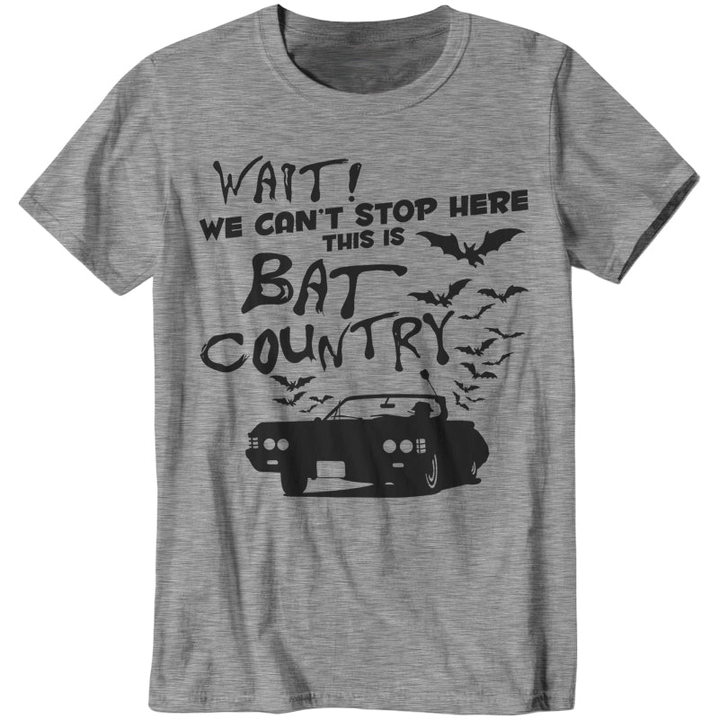 We Can't Stop Here This Is Bat Country T-Shirt - FiveFingerTees
