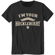 I'm Your Huckleberry T-Shirt - FiveFingerTees