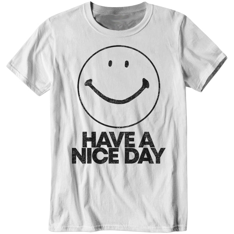 White Have A Nice Day tshirt main image 1