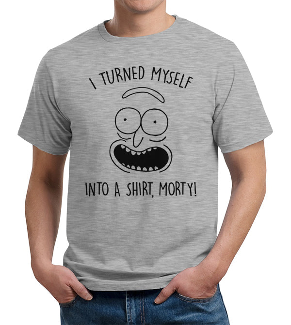 I Turned Myself Into A Shirt Morty T-Shirt - FiveFingerTees