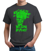 Ack! We Come In Peace T-Shirt - FiveFingerTees