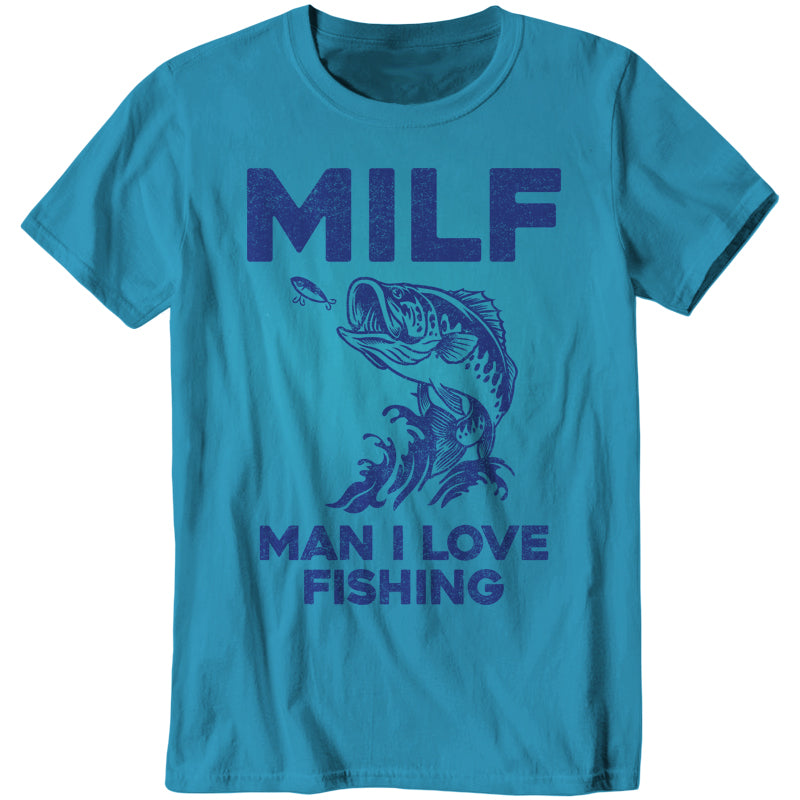 MILF Man I Love Fishing T-Shirt - FiveFingerTees